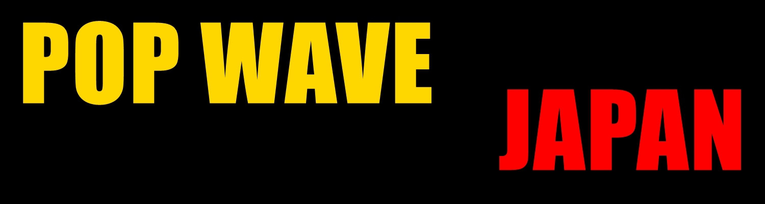 POP WAVE | ポップな波を感じれるエンタメディア